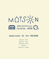 Maboroshi 41 for Maison